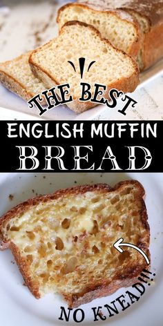 the best english muffin bread recipe is made with no kneads or ingredients