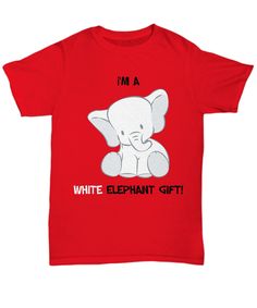 i'm a white elephant gift t - shirt in red with an image of an elephant on it