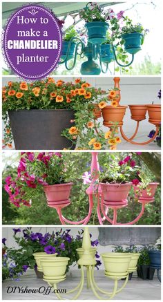 four different colored pots with flowers in them and the words how to make a chandelier planter