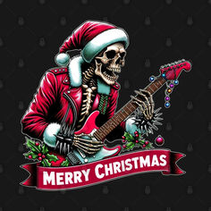 a skeleton playing a guitar wearing a santa claus hat and holding a merry christmas banner