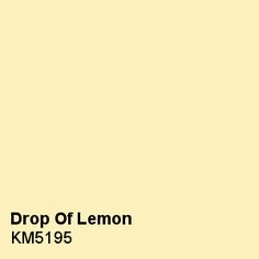 a yellow background with the words drop of lemon km5 / 95