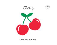 two cherries with the words cherry svg png dxf on it