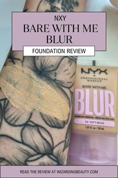 NYX Bare With Me Blur Foundation Review - Good for Mature Skin? - wizardingbeauty.com Nyx Bare With Me, Foundation Brush, Nyx Professional Makeup, Makeup Sponge, Healthy Glow, Setting Spray, Setting Powder, Aging Skin, Nyx