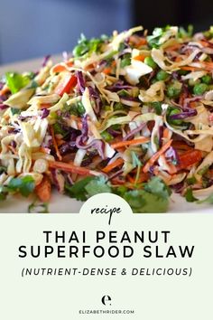 thai peanut superfood slaw recipe on a white plate with text overlay