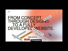 an advertisement for a web design company with the words from concept through design to a fully developed website