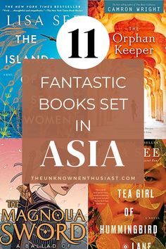 the cover of 11 fantastic books set in asia, including women's novels and children's fiction