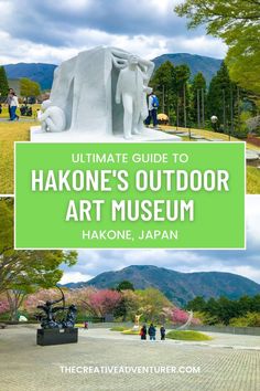 the ultimate guide to hakone's outdoor art museum