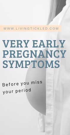 a pregnant woman's belly with the words very early pregnancy symptoms before you miss your period