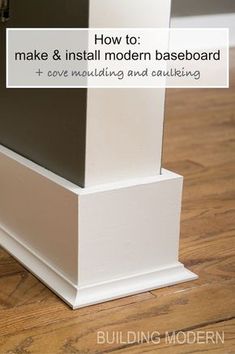 an image of how to make and install modern baseboard