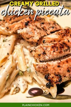 grilled chicken piccata on a plate with pasta