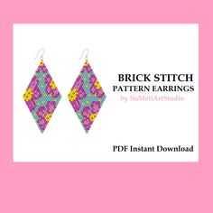 a pair of pink and yellow earrings with the words brick stitch pattern earrings on it