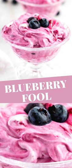 blueberry fool in a glass bowl with berries on top and the words, blueberry fool