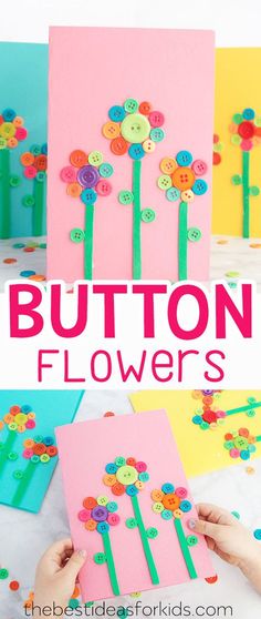 kids's handmade flower cards with buttons on them and the text, button flowers