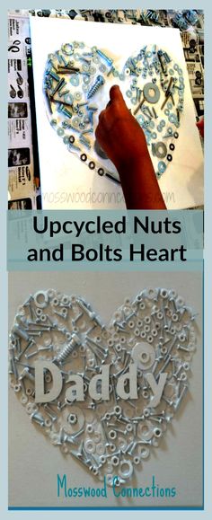 two pictures with the words upcycled nuts and bolts heart