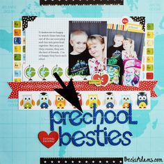 a scrapbook page with an arrow pointing to the word pre school pesties on it