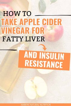 apples cut in half next to a bottle of apple cider vinegar for fatty liver Liver Fatty Natural Treatments, Apple Cider Vinegar Insulin Resistance, Liver Regeneration, Detox Life, Improve Liver Function, Liver Healthy Foods, Health Shots, Drinking Apple Cider Vinegar, Liver Cleanser