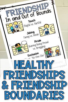 a poster with the words healthy, friends and boundariess in blue font on it