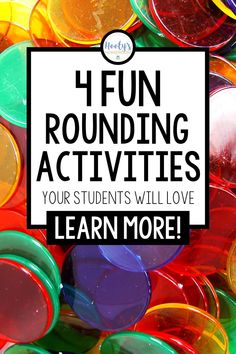 colorful plastic cups with the words fun rounding activities your students will love learn more on it