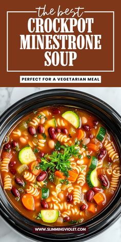 the best crockpot minestrone soup recipe for a vegetarian meal in an instant pot