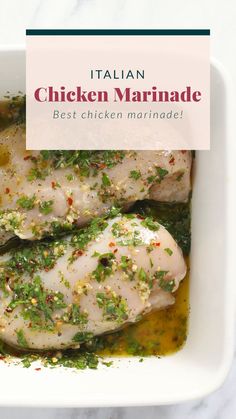 chicken marinade in a white casserole dish with the title italian chicken marinade