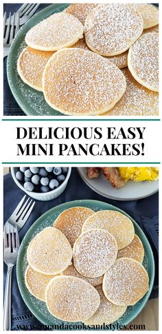 pancakes with powdered sugar on top and blueberries in the background, text reads delicious easy mini pancakes