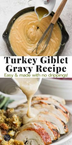 the turkey gravy recipe is being drizzled on top of it