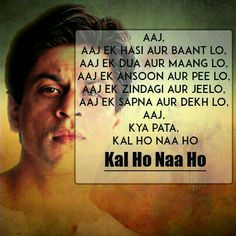 an image of a man's face with the words kala ho na ho on it