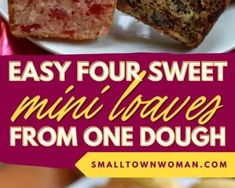 four sweet mini loaves on a plate with text overlay