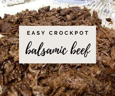 easy crockpot balsamic beef recipe on a plate with text overlay