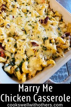 marry me chicken in a casserole dish with pasta Marry Me Chicken Pasta Rolls, Marry Me Chicken For A Crowd, Baked Marry Me Chicken Recipe, Marry Me Chicken Tik Tok, Marry Me Chicken Mac And Cheese Crockpot, Marry Me Breakfast, Marry Me Chicken Casserole Recipe, Mary Makes It Easy Recipes Chicken, Marry Me Chicken Recipe Oven