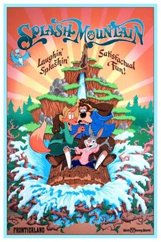 an old poster for the movie splash mountain with two cartoon characters on top of a waterfall