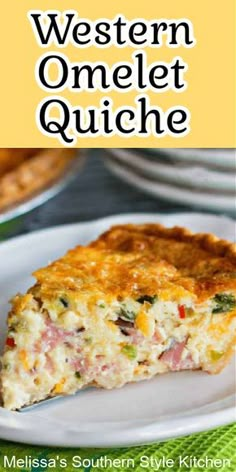 a close up of a plate of food with the words western omelet quiche