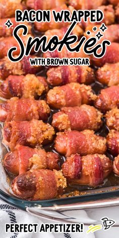 Bacon Wrapped Smokies Bacon Wrapped Weenies, Cocktail Sausage Recipes, Wrapped Smokies, Little Smokies Recipes, Bacon Wrapped Sausages, Smokies Recipe, Bacon Wrapped Smokies, Cocktail Sausages, Brown Sugar Bacon