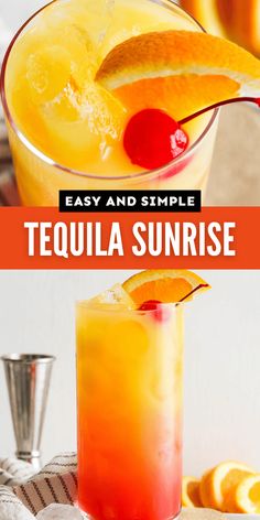 the easy and simple tequila sunrise recipe is ready to be served in any glass or pitcher