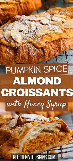 pumpkin spice almond croissants with honey syrup are the perfect dessert for fall