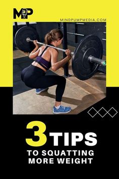 a woman squats with a barbell in her hand and the words 3 tips to squat more weight