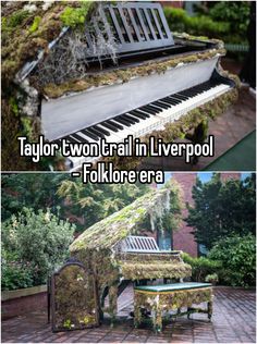 an old piano with moss growing on it and the caption says taylor towntail in liverpool