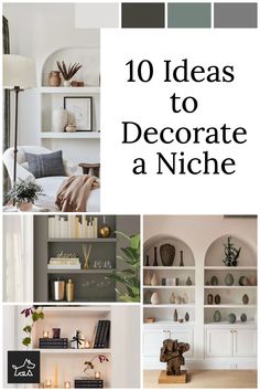 the cover of 10 ideas to decorate a niche with lots of shelves and decor items