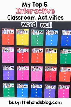 the classroom activities for my top 5 interactive classroom activities word wall with colorful papers on it