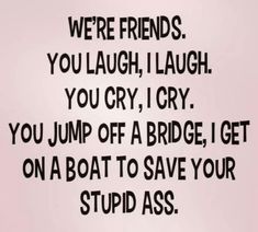 Funny Quotes Wallpaper, Funny Mean Quotes, Funny Day Quotes, Best Friend Quotes Funny, Meant To Be Quotes, Funny Quotes Sarcasm, Really Deep Quotes, Good Luck Quotes, Funny True Quotes