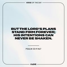 a bible verse about the lord's plans and his intentionss can never be shaken