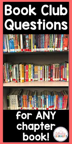 a book shelf filled with books and the words, book club questions for any charter book