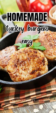 homemade turkey burgers in a cast iron skillet