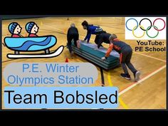 two men on a bench in the middle of an indoor gym with text overlay that reads pe winter olympics station team bobsled