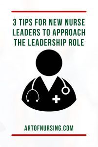 a poster with the words 3 tips for new nurse leaders to approach the leadership role