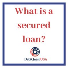 what is a secured loan?