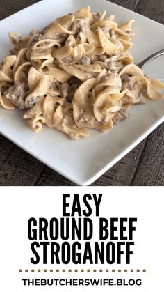 an easy ground beef stroganoni recipe on a white plate with a fork