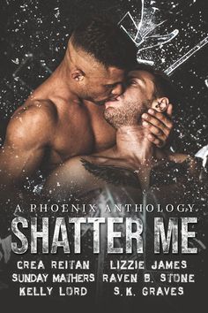 Shatter Me: An MM Anthology Authors: Crea Reitan, Kelly Lord, Lizzie James Raven B. Stone, S.K. Graves & Sunday Mathers Genre: MM Romance US: https://amzn.to/3rej0BK Reading Cafe, He Has A Girlfriend, College Romance, Office Romance, Shatter Me, Sports Romance