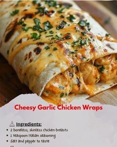 YummyGateway Recipes | Cheesy Garlic Chicken Wraps | Facebook Cheesy Chicken Wraps, Easy Suppers, Cheesy Chicken