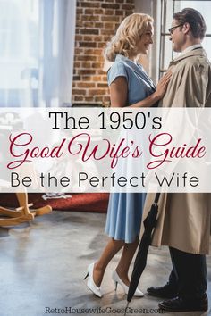 the 1950s's good wife's guide be the perfect wife